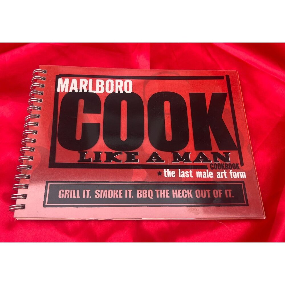 Marlboro Cook Like a Man Cookbook 2004 BBQ Grilling Recipes Spiral Bound